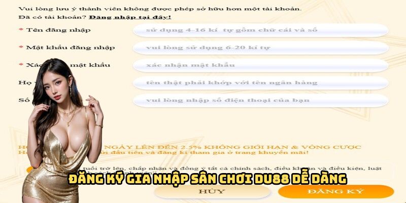 Đăng ký gia nhập sân chơi DU88 dễ dàng